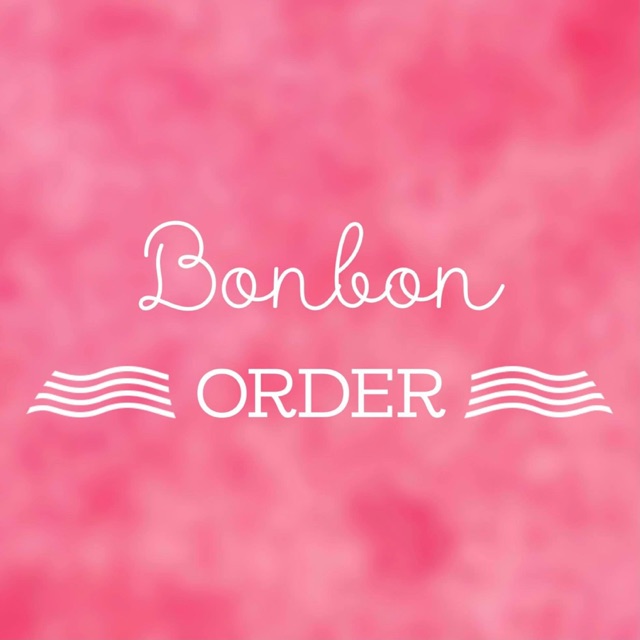 Bonbon Order Ulzzang 🔥🔥🔥