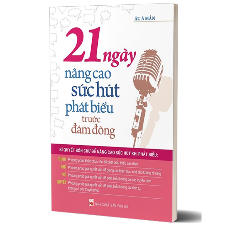 Sách - 21 ngày nâng cao sức hút phát biểu trước đám đông