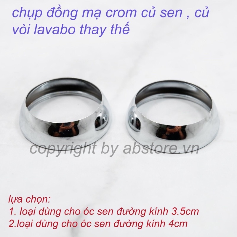 Chụp đồng mạ crome cho óc sen vòi loại đường kính 35mm và 40mm hàng đẹp giá rẻ thay thế ở củ sen, củ vòi