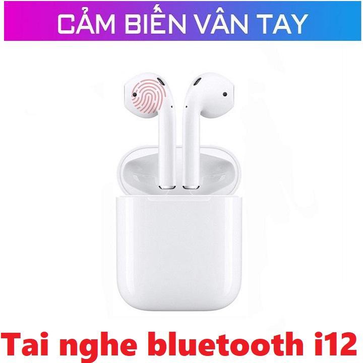 Siêu Hót Giảm giá Tai nghe Bluetooth i12 chống nước, cảm biến vân tay - Bluetooth earphones I12 5.0