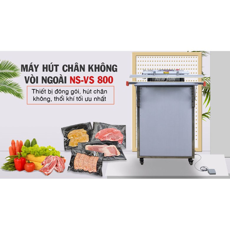 Máy Hút Chân Không Vòi Ngoài NS-VS800 NEWSUN, Bảo hành 12 tháng-Vỏ INox, không kén túi, năng suất cao, Điện 220V/50Hz