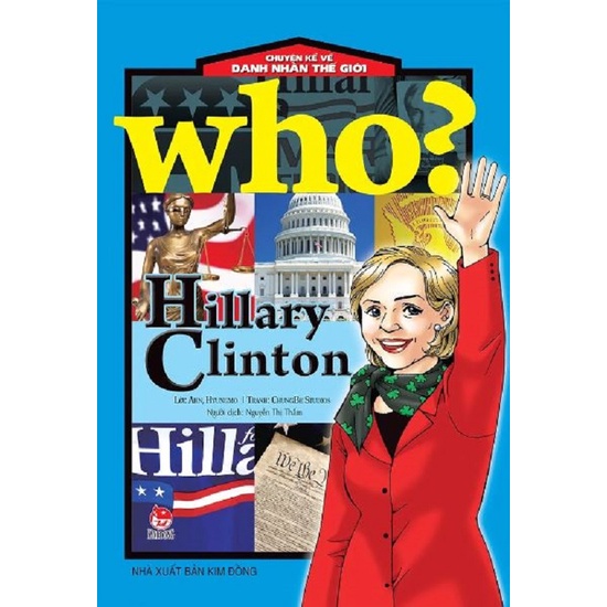 Sách - Who? Chuyện kể về danh nhân thế giới - Hillary Clinton