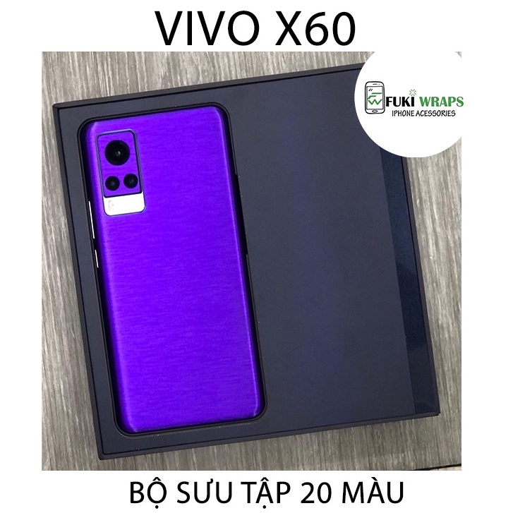 [38 Màu] Tấm Dán Skin Mặt Sau Full Viền Dành Cho Vivo X60 - FukiShop