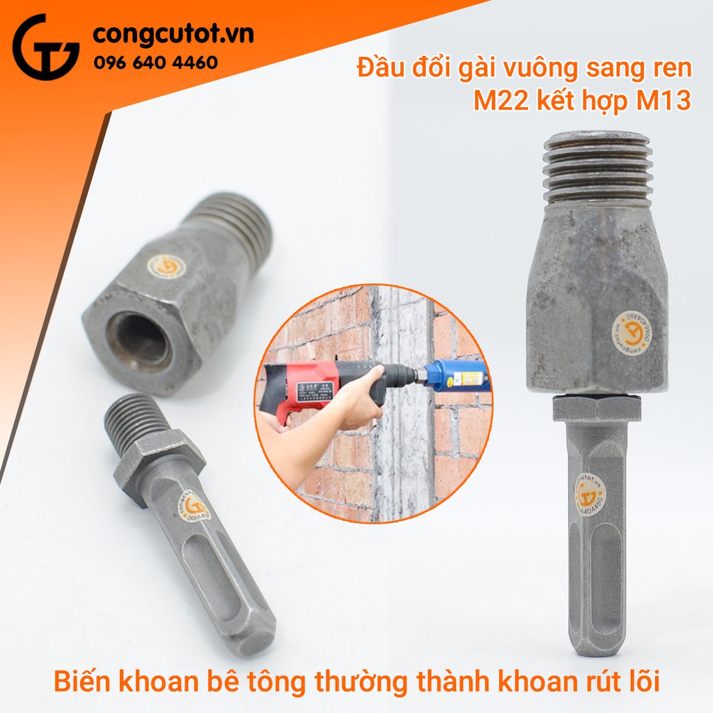 Đầu đổi máy khoan gài vuông sang ren M22 kết hợp M13 GT787