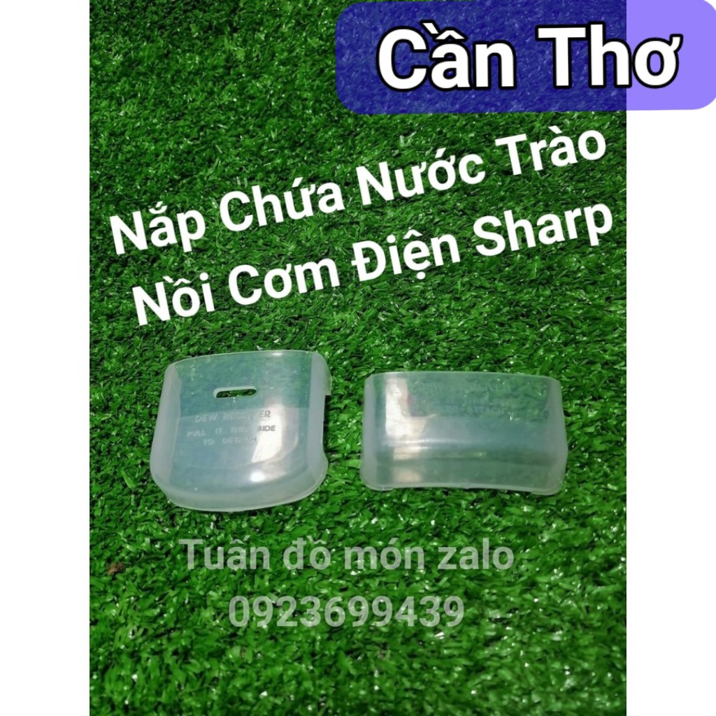 Nắp Chứa Nước Tràn Nồi cơm điện Sharp 1 lít 1.8 lít 2.2 lít phụ kiện phụ tùng linh kiện chính hãng