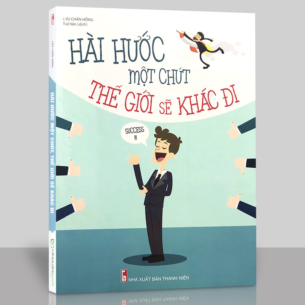 Sách - Hài hước một chút thế giới sẽ khác đi