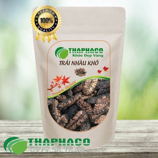 Trái nhàu khô - nguyên chất - bổ thận tráng dương - thaphaco