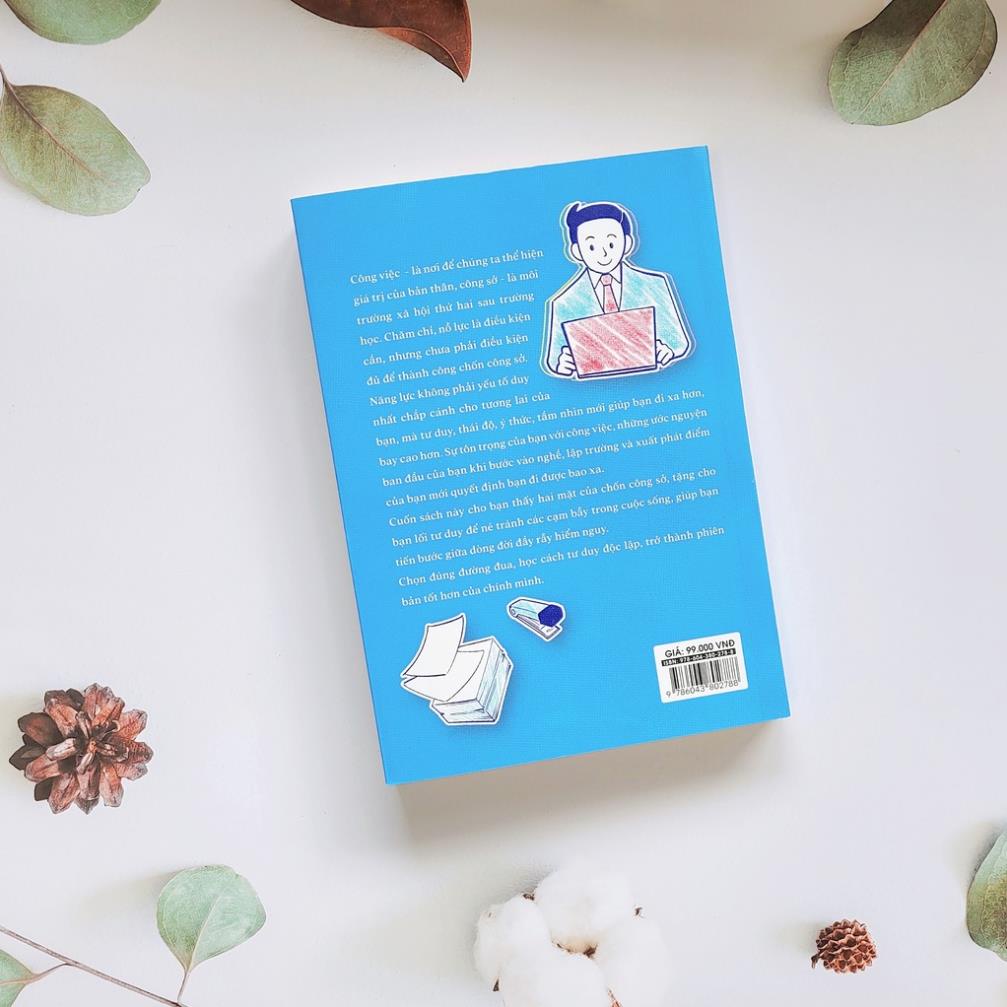 Sách - Tôn trọng công việc bao nhiêu, tương lai đi xa bấy nhiêu ( Amak )