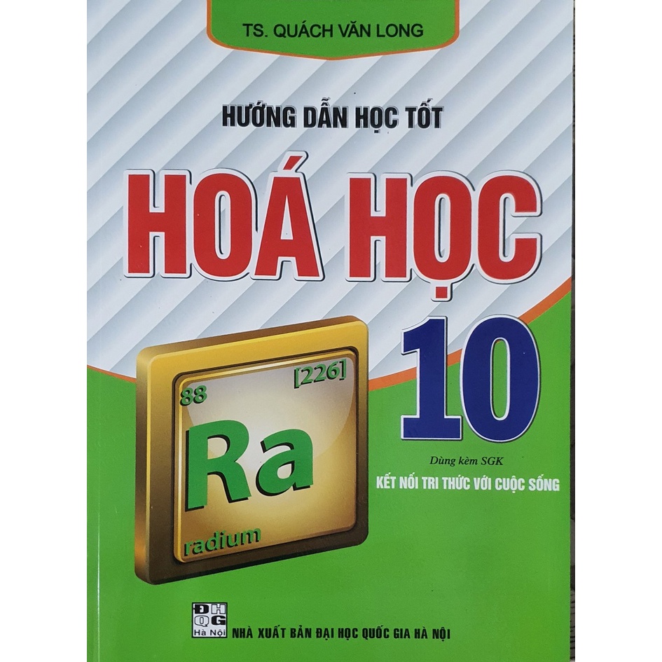 Sách - Hướng Dẫn Học Tốt Hóa Học Lớp 10 ( Dùng Kèm SGK Kết Nối