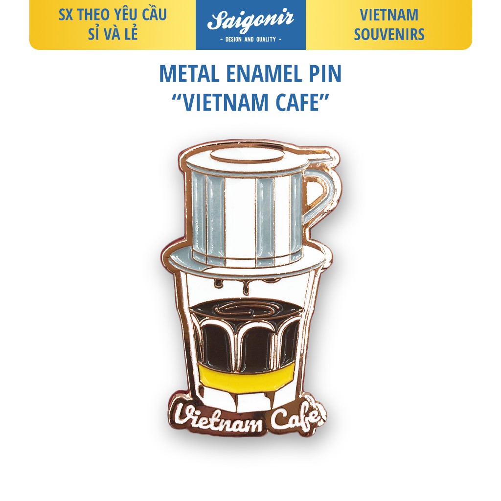 Pin Cài Áo Cà Phê Saigonir-Huy Hiệu-Ghim Cài Áo, Mũ, Balo, Túi Xách-Enamel Pin-Vietnam Souvenir-Quà Lưu Niệm Việt Nam