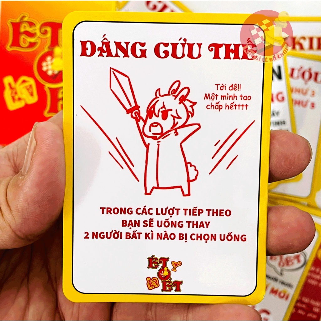 Bộ bài "ÉT O ÉT" - Drinking game cho nhóm bạn tụ tập liên hoan ăn nhậu, chơi vui vẻ với bạn bè hội nhóm