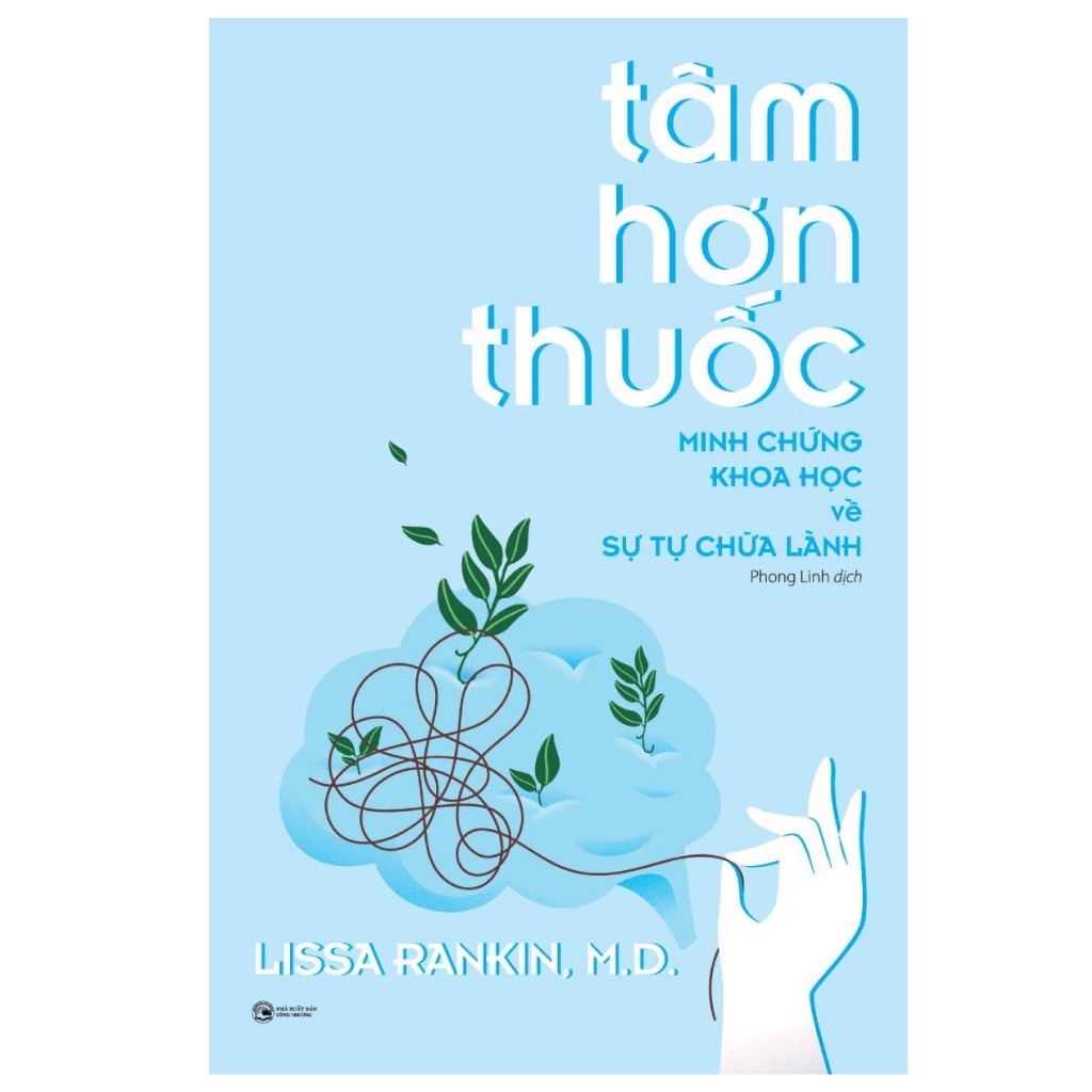 Sách - Tâm Hơn Thuốc Minh Chứng Khoa Học Về Sự Tự Chữa Lành