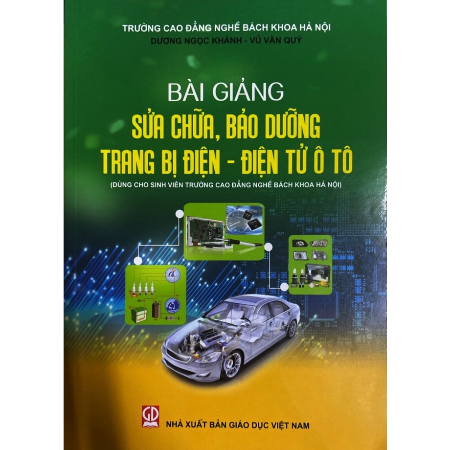 Sách - Bài Giảng Sửa Chữa, Bảo Dưỡng Trang Bị ĐIện- ĐIền Tử ô Tô