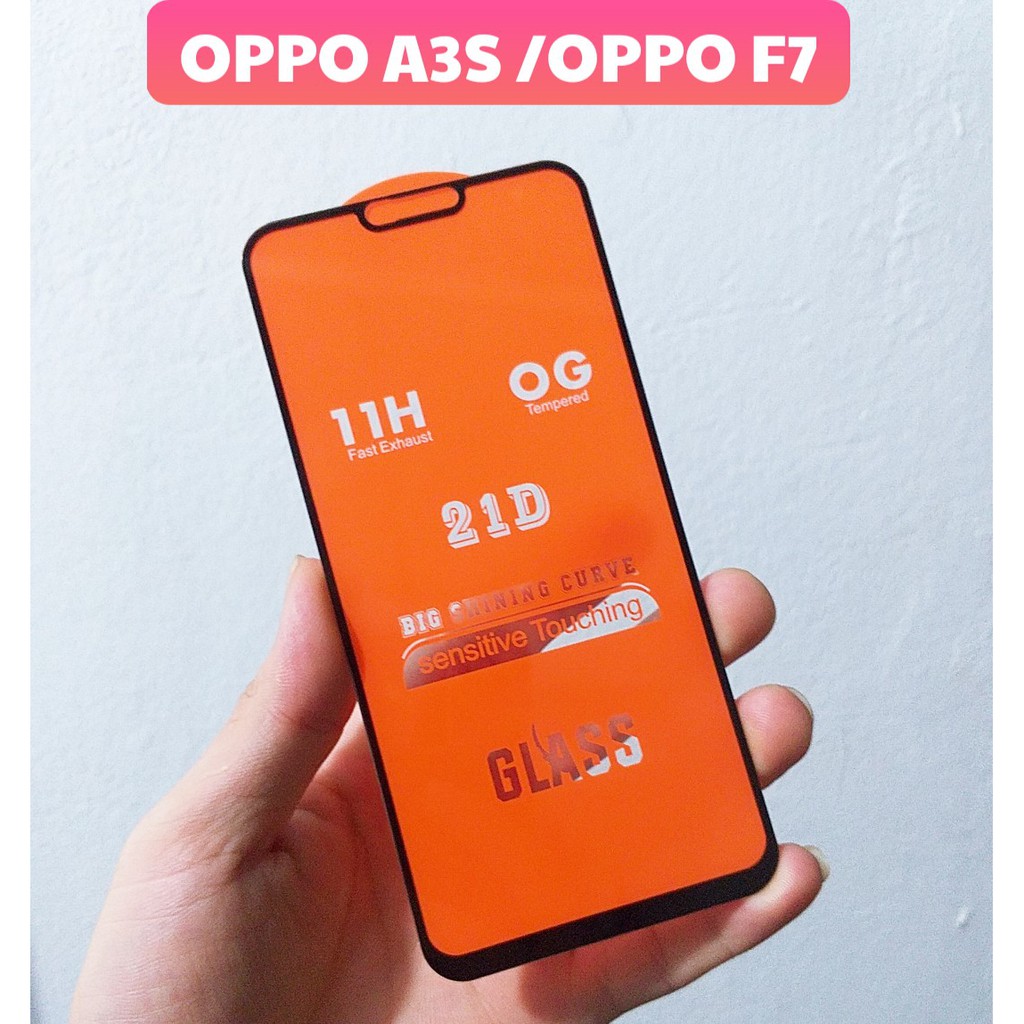 (Màu đen) Kính Cường lực OPPO A3S / OPPO F7 Full màn hình 21D độ kết dính cao tặng keo chống hở mép