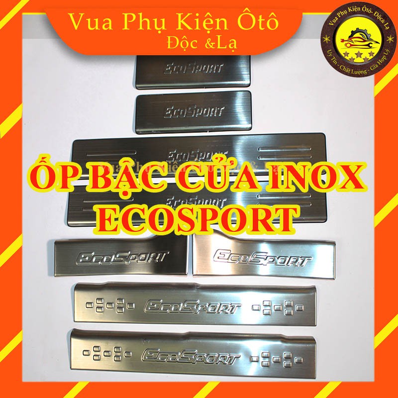 (TẶNG THÊM 2 cuộn băng keo 3M) Ốp bậc cửa Ecosport 2016-2020 -Bộ 8 miếng inox trong ngoài