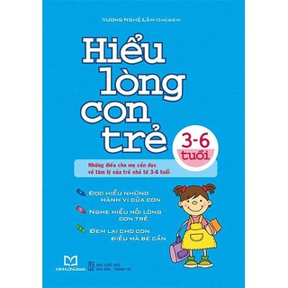 Hiểu Lòng Con Trẻ (3 - 6 Tuổi)