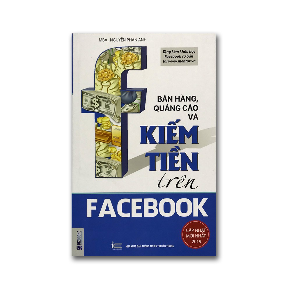 Sách - Bán hàng, quảng cáo và kiếm tiền trên Facebook (Tái bản 2018) Tặng Bút Tạo Hình Ngộ Nghĩnh