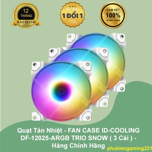 Quạt Tản Nhiệt - FAN CASE ID-COOLING DF-12025-ARGB TRIO SNOW ( 3 Cái ) - Hàng Chính Hãng