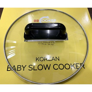 Nắp nồi hầm chậm BBCOOKER 0.7L, 1.5L, 2.5L - 3.5L- Hàng chính hãng