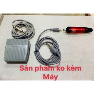 Bàn đạp xám + Dây móc của máy xăm Pen chân RCA