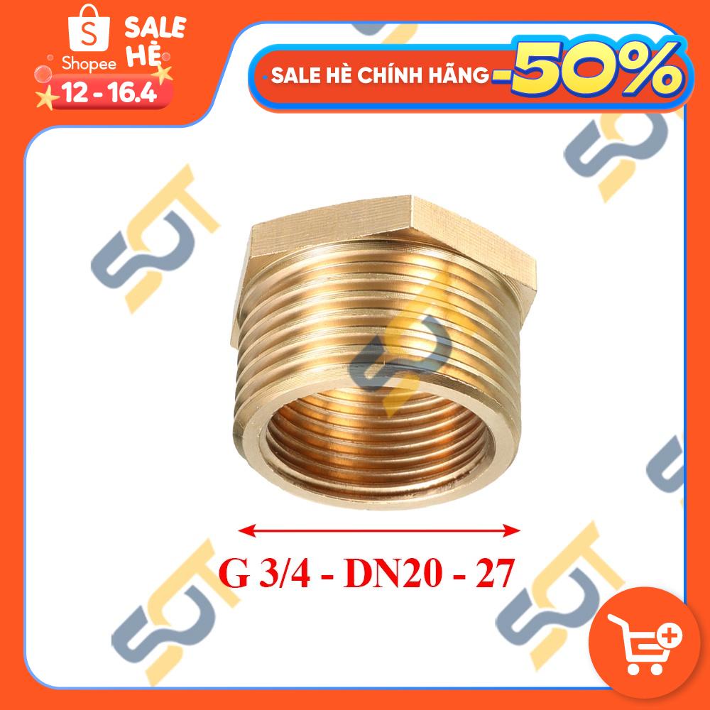 [NỐI CHUYỂN REN] G 3/4 DN20 27 Ren ngoài lớn nối ren trong nhỏ tùy chọn bằng đồng (bush male to female) Cả rá Lơ ngược