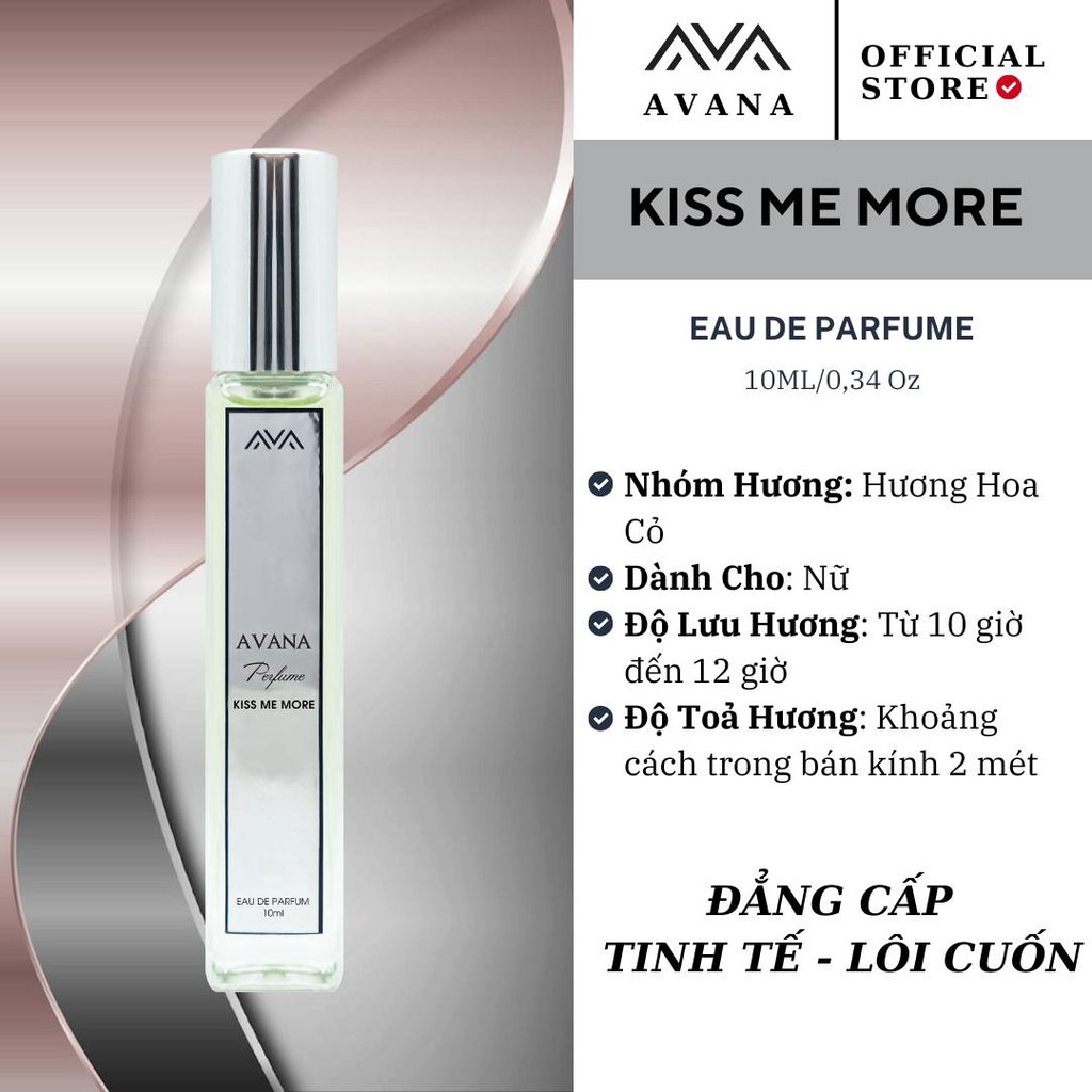 Nước Hoa Nữ KISS ME MORE 10ml AVANA, Đẳng Cấp, Tinh Tế, Lôi Cuốn, Dạng Xịt Tiện Lợi