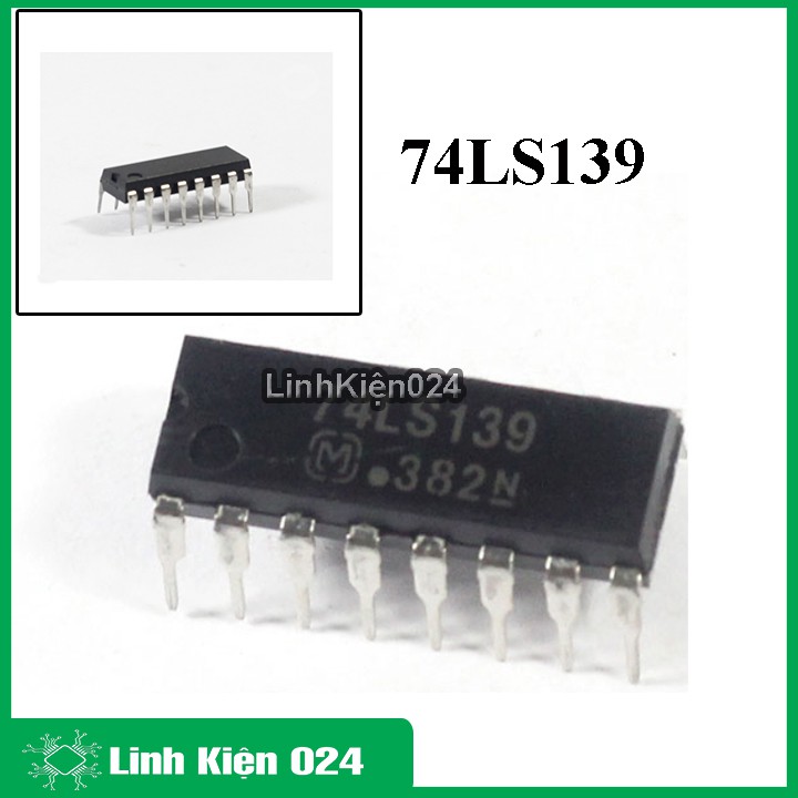 Ic chức năng 74LS139 2 to 4 Decoder/Demultiplexer chân cắm DIP16