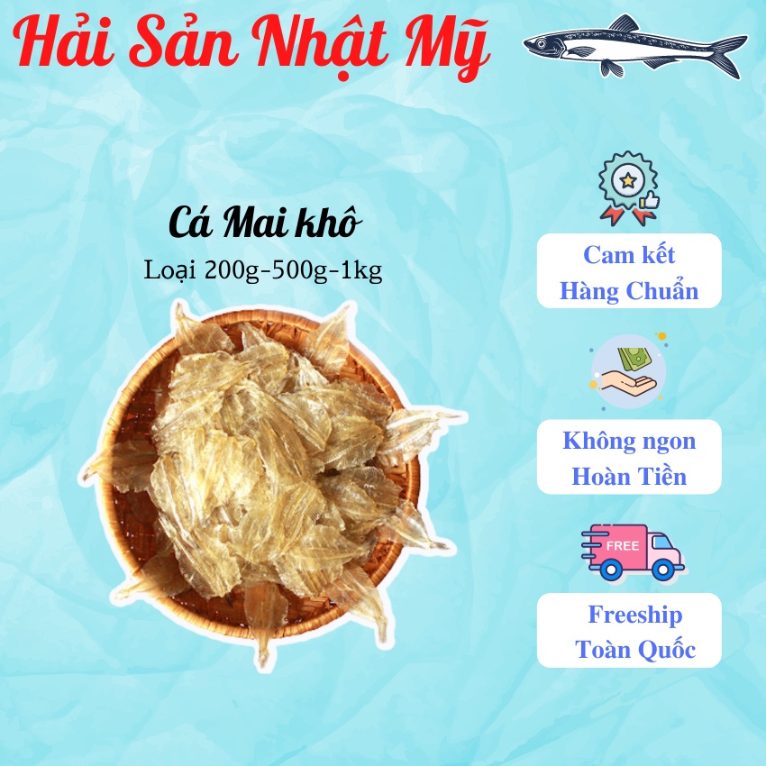 Cá mai khô được sơ chế ngay sau khi đánh bắt tại Nghệ An đảm bảo độ tươi ngon  (loại 200g-500g-1kg )