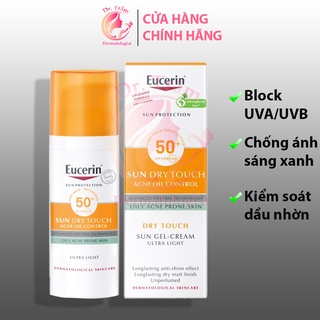 Kem chống nắng cho da nhờn mụn Eucerin Sun Gel-Cream Dry Touch Oil Control SPF50+ 50ml