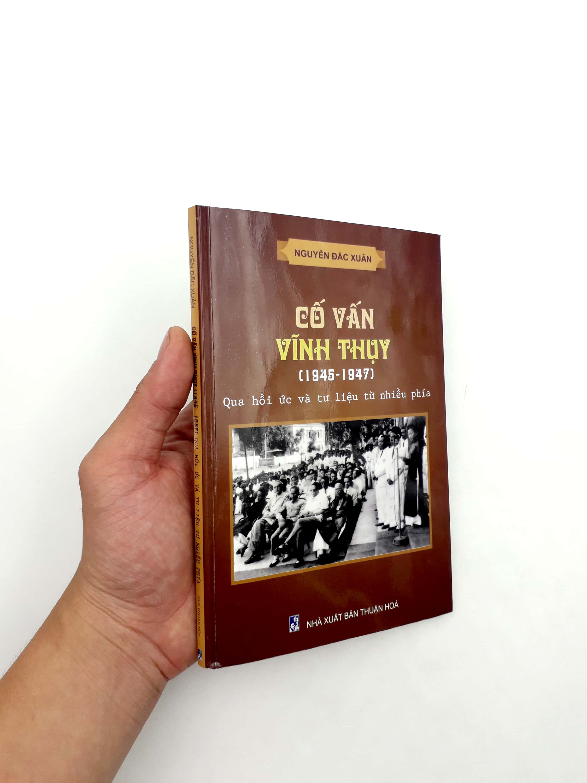 Sách Cố Vấn Vĩnh Thụy (1945-1947) Qua Hồi Ức Và Tư Liệu Từ Nhiều Phía