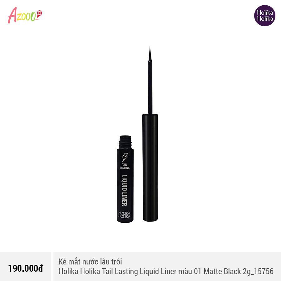 Kẻ mắt nước lâu trôi Holika Holika Tail Lasting Liquid Liner màu 01 Matte Black 2g | BigBuy360 - bigbuy360.vn