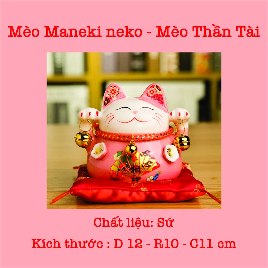 MÈO THẦN TÀI maneki neko - QUÀ TẶNG may mắn, KHAI TRƯƠNG hồng phát