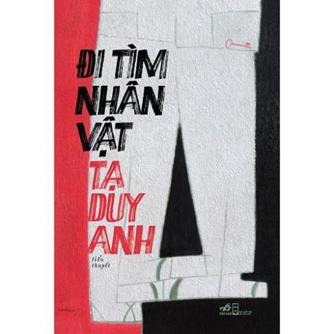 [Sách Nhã Nam] - Đi Tìm Nhân Vật