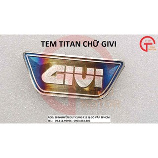 Tem titan chữ givi tinh sảo
