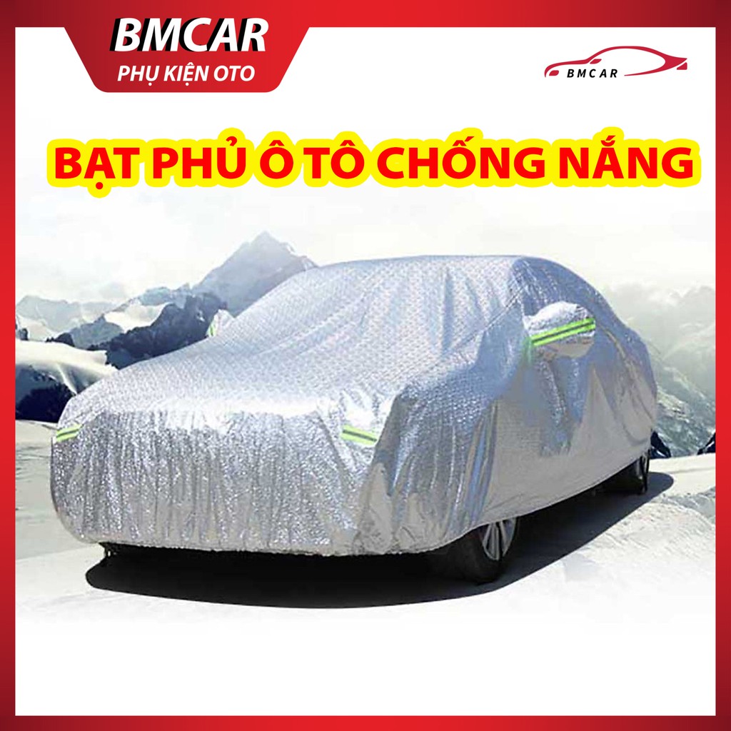 Bạt Phủ Ô Tô 3 Lớp Tráng Nhôm Chống Mưa, Nắng Cao Cấp, Cách Nhiệt Tốt