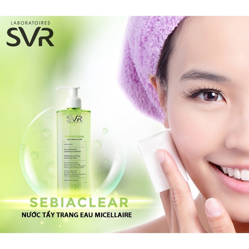 Nước Tẩy Trang Và Giúp Loại Bỏ Dầu SVR SEBIACLEAR Eau Micellaire 400ml