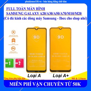 Cường Lực Full Màn 9D Dành Cho Samsung Galaxy A20/A30/A50/A70/A90/M10/M20