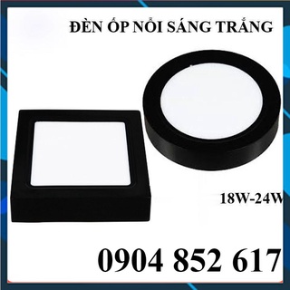 Đèn led ốp trần nổi viền đen 18w 24w vuông tròn, bảo hành