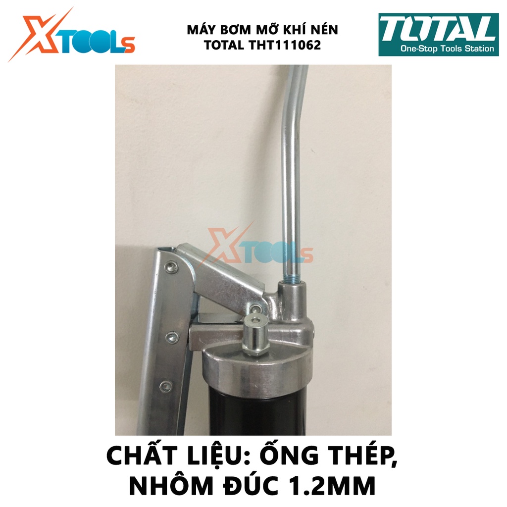 Dụng cụ bơm mỡ khí nén TOTAL THT111062 | Súng bơm mỡ dung tích 600CC / 21 Oz lượng cung cấp tối thiểu 3oz / 40 lần áp su