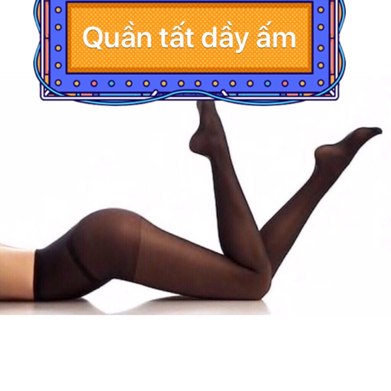 Quần tất nữ dầy 150D ấm giữ nhiệt, siêu dai, chống xước