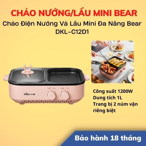 [Hỏa tốc - HCM] Chảo Điện Nướng Và Lẩu Mini Đa Năng 2in1 Bear DKL-C12D1 | Hàng Chính Hãng | BH 18 Tháng | LSB Store