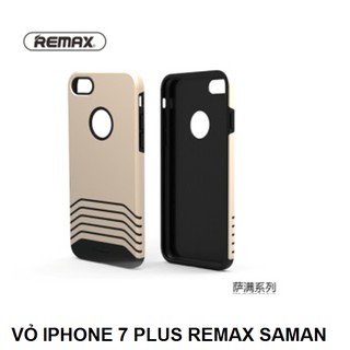 Vỏ Iphone 7 Plus REMAX Saman