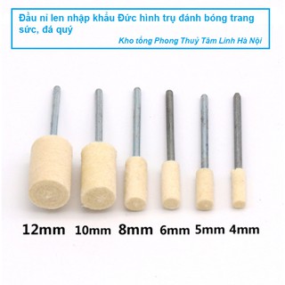 Đầu nỉ đánh bóng trang sức, đá quý nhập khẩu Đức hình trụ| Kho tổng phong thuỷ tâm linh