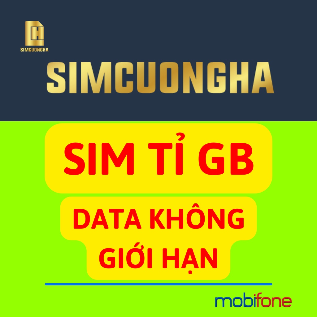 Sim mạng mobifone CF50, tỷ gb không giới hạn dùng mạng, nghe gọi miễn phí - SIMCUONGHA