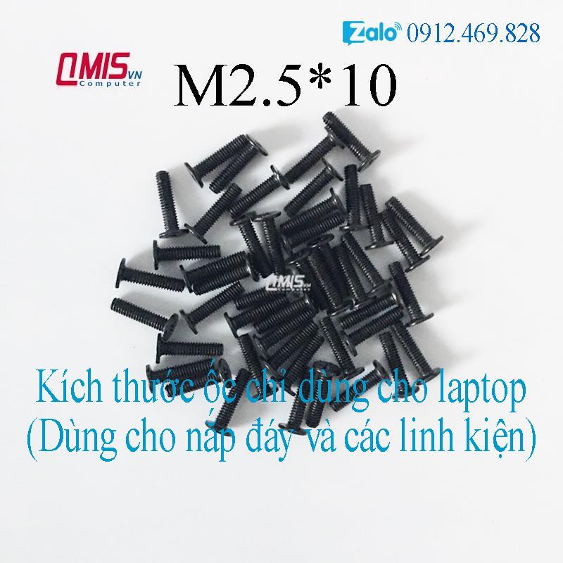 M2.5*10 - Ốc vít laptop - ỐC VÍT ĐÁY LAPTOP kích thước M2.5x10 M2.5 x 10 mm