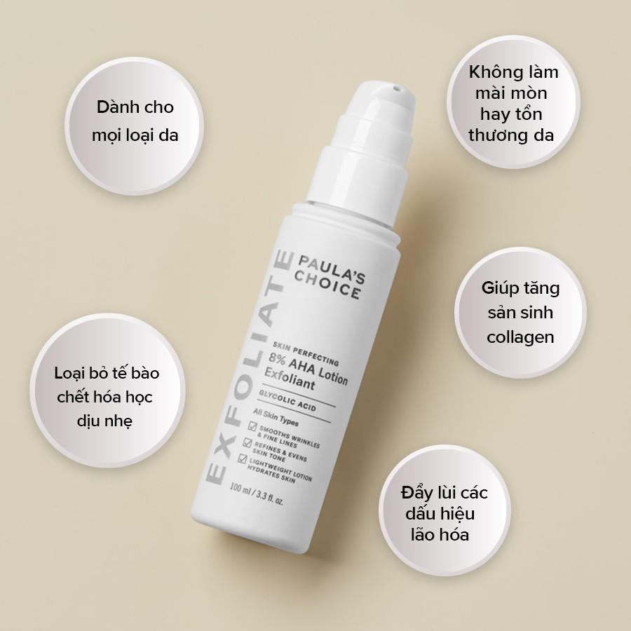 Kem Loại Bỏ Tế Bào Chết Làm Mềm Mịn Da Chứa 8% AHA Paula's Choice Skin Perfecting 8% AHA Lotion Exfoliant