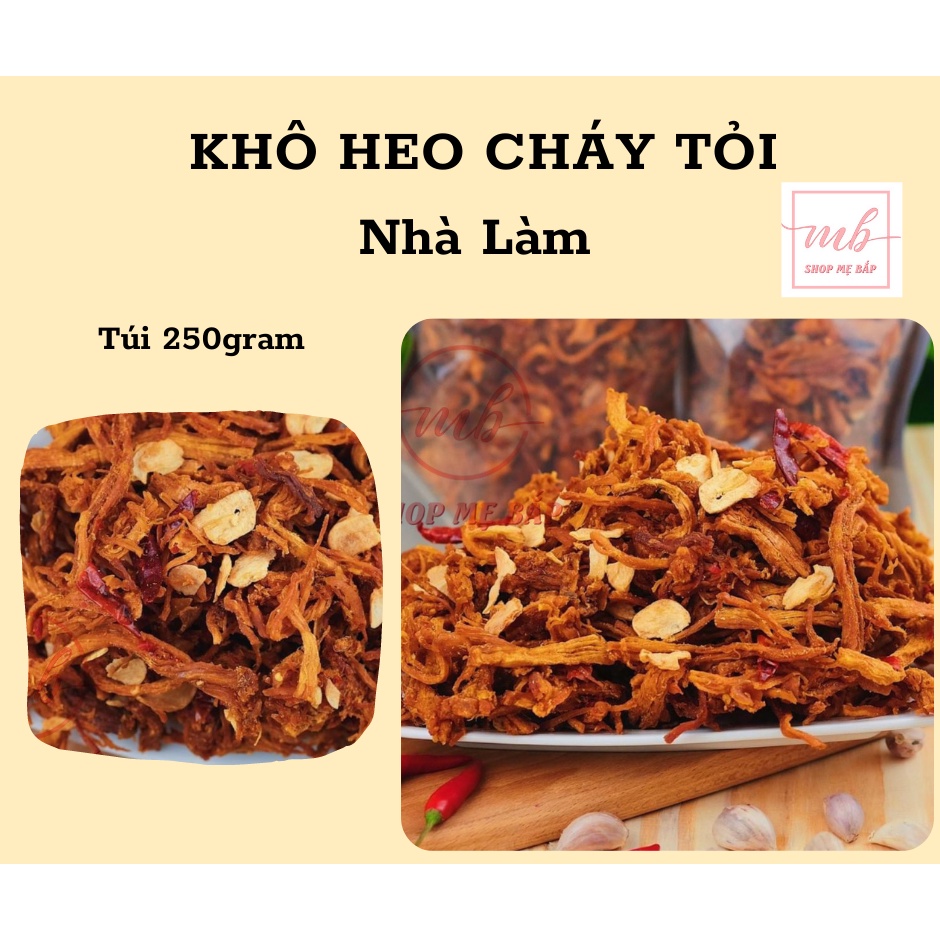 Khô Heo Cháy Tỏi Ớt - Túi 250gram và 500gram - Shop Mẹ Bắp - 100% thịt heo sạch, ảnh thật [Nhà Làm]