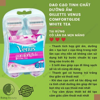 Dao cạo tinh chất dưỡng ẩm gillette venus comfortglide white tea venus