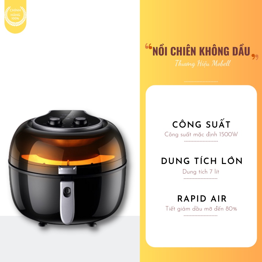 Nồi Chiên Không Dầu Điện Tử Mobell 7L Công Suất 1500W Điều Khiển Cơ Hàng Chính Hãng Bảo Hành 12 Tháng