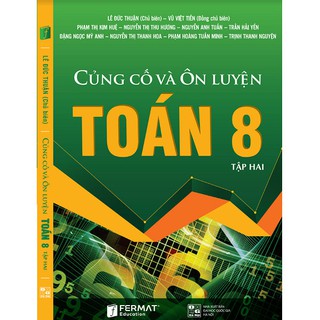 Củng Cố Và Ôn Luyện Toán 8 (Bộ 2 Tập)